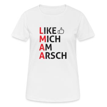Like mich am Arsch - Frauen T-Shirt atmungsaktiv - Weiß - Vorne - AI Model Female 172 dark (172cm)