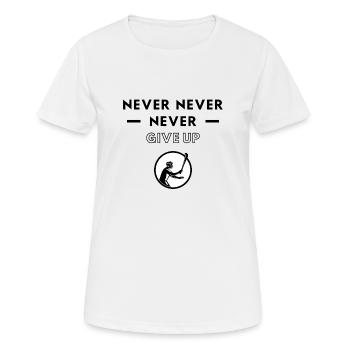 Hurling: Ne jamais abandonner - T-shirt respirant Femme - blanc - Devant - AI Model Female 172 dark (172cm)