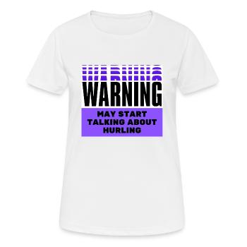 Warnung kann beginnen, über Schleudern zu sprechen. - Frauen T-Shirt atmungsaktiv - Weiß - Vorne - AI Model Female 172 dark (172cm)