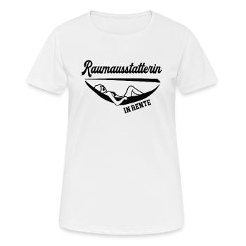 Raumausstatterin in Rente Rentenbeginn Ruhestand - Frauen T-Shirt atmungsaktiv - Weiß - Vorne - AI Model Female 172 dark (172cm)