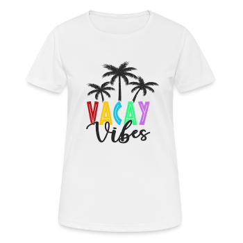 Vacay Vibes - T-shirt respirant Femme - blanc - Devant - AI Model Female 172 dark (172cm)