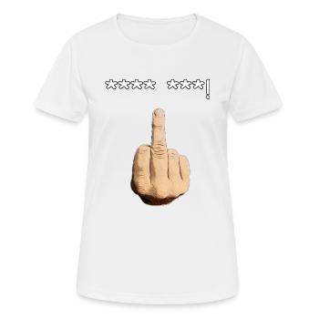 Middle finger **** ***! - Women's Breathable T-Shirt - white - Front - AI Model Female 172 dark (172cm)