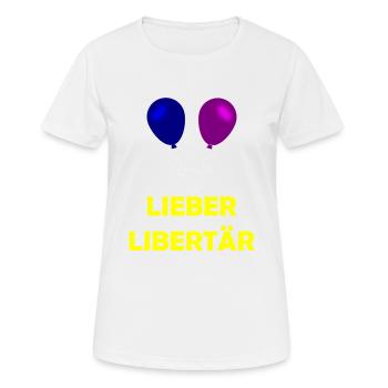 Lieber Libertär - Frauen T-Shirt atmungsaktiv - Weiß - Vorne - AI Model Female 172 dark (172cm)
