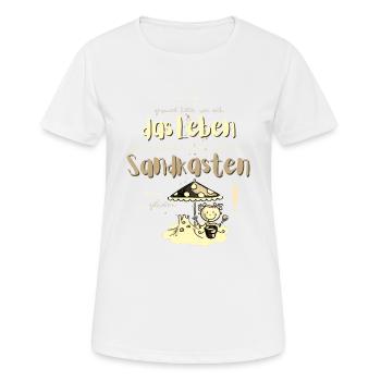 Lieber im Sandkasten geblieben! Spruch übers Leben - Frauen T-Shirt atmungsaktiv - Weiß - Vorne - AI Model Female 172 dark (172cm)