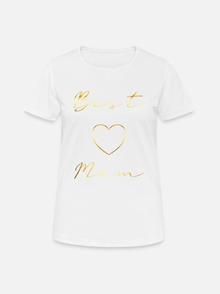 Best Mom Design - Frauen T-Shirt atmungsaktiv - Weiß
