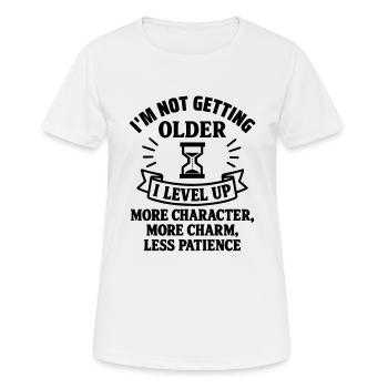 Ich werde nicht alt, Geburtstagsgeschenk,Humor - Frauen T-Shirt atmungsaktiv - Weiß - Vorne - AI Model Female 172 dark (172cm)