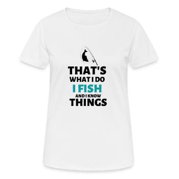 Citation drôle de pêche - humour de pêche - pêcheurs - T-shirt respirant Femme - blanc - Devant - AI Model Female 172 dark (172cm)