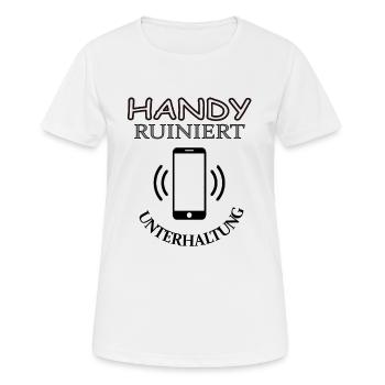 Handy Spruch Telefon telefonieren Geschenkidee sms - Frauen T-Shirt atmungsaktiv - Weiß - Vorne - AI Model Female 172 dark (172cm)