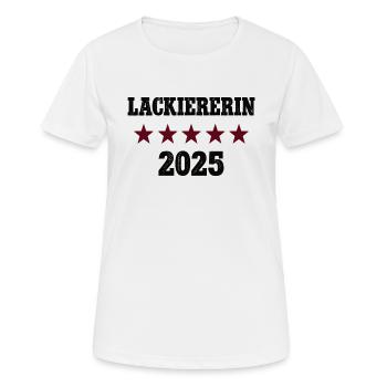 2025 Lackiererin Beruf Abschluß Lehre Bestanden - Frauen T-Shirt atmungsaktiv - Weiß - Vorne - AI Model Female 172 dark (172cm)
