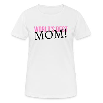 Worlds Best MOM - Frauen T-Shirt atmungsaktiv - Weiß - Vorne - AI Model Female 172 dark (172cm)