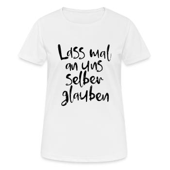 Croyons en nous-mêmes. - T-shirt respirant Femme - blanc - Devant - AI Model Female 172 dark (172cm)