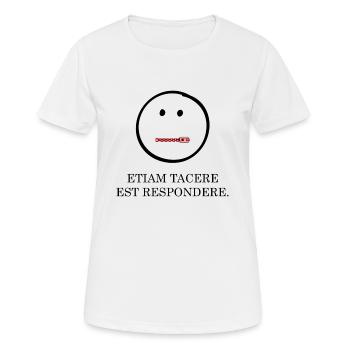 schweigen ist auch eine antwort latein - Frauen T-Shirt atmungsaktiv - Weiß - Vorne - AI Model Female 172 dark (172cm)