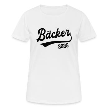 Bäcker 2025 Beruf Bäckerei Lehre Lehrling Konditor - Frauen T-Shirt atmungsaktiv - Weiß - Vorne - AI Model Female 172 dark (172cm)
