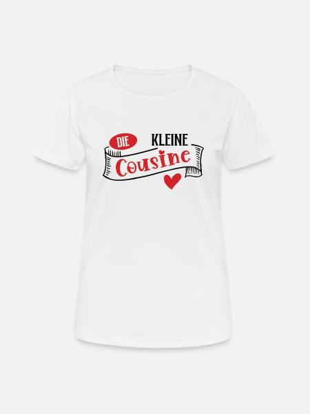 Kleine Cousine Kleinen Cousinen kleinste Kusine - Frauen T-Shirt atmungsaktiv - Weiß