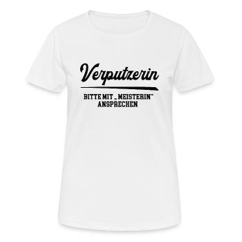 Verputzerin Meister Prüfung Bestanden Verputzerei - Frauen T-Shirt atmungsaktiv - Weiß - Vorne - AI Model Female 172 dark (172cm)