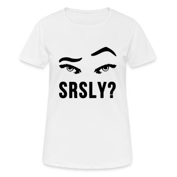 sourcils Sérieusement Sérieusement sceptique cadeau - T-shirt respirant Femme - blanc - Devant - AI Model Female 172 dark (172cm)