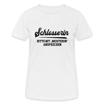 Schlosserin Meisterin Prüfung Bestanden Metallbau - Frauen T-Shirt atmungsaktiv - Weiß - Vorne - AI Model Female 172 dark (172cm)