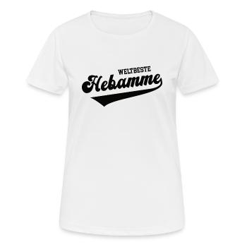 Weltbeste Hebamme Beleghebamme Doula Hebammen - Frauen T-Shirt atmungsaktiv - Weiß - Vorne - AI Model Female 172 dark (172cm)