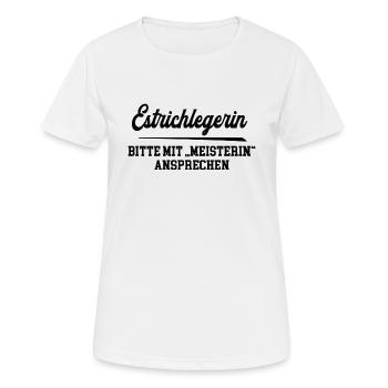 Estrichlegerin Meister Prüfung Bestanden Abschluß - Frauen T-Shirt atmungsaktiv - Weiß - Vorne - AI Model Female 172 dark (172cm)