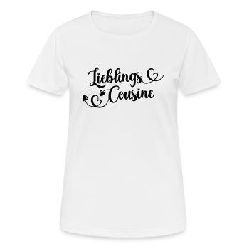 Lieblings Cousine Happy Birthday Lieblingscousine - Frauen T-Shirt atmungsaktiv - Weiß - Vorne - AI Model Female 172 dark (172cm)