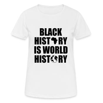 Black history is world history - T-shirt respirant Femme - blanc - Devant - AI Model Female 172 dark (172cm)