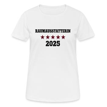 2025 Raumausstatterin Beruf Abschluß Lehre Job - Frauen T-Shirt atmungsaktiv - Weiß - Vorne - AI Model Female 172 dark (172cm)
