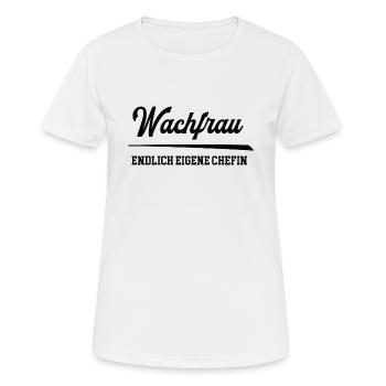 Wachfrau Chefin Selbstständigkeit Firma Gründen - Frauen T-Shirt atmungsaktiv - Weiß - Vorne - AI Model Female 172 dark (172cm)
