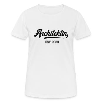 Architektin Architektur Studentin Abschluss 2023 - Frauen T-Shirt atmungsaktiv - Weiß - Vorne - AI Model Female 172 dark (172cm)