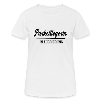 Parkettlegerin in Ausbildung Parkettleger Azubi - Frauen T-Shirt atmungsaktiv - Weiß - Vorne - AI Model Female 172 dark (172cm)