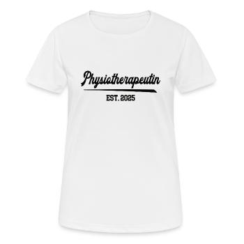 Physiotherapeutin 2025 Physio Berufsstart Therapie - Frauen T-Shirt atmungsaktiv - Weiß - Vorne - AI Model Female 172 dark (172cm)