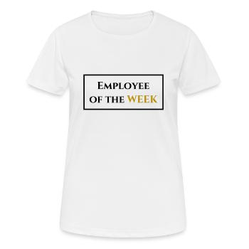 Employé de la semaine - T-shirt respirant Femme - blanc - Devant - AI Model Female 172 dark (172cm)