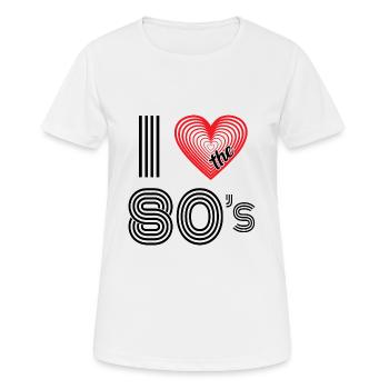 I Love the 80s Retro Karneval 80er Mottoparty - Frauen T-Shirt atmungsaktiv - Weiß - Vorne - AI Model Female 172 dark (172cm)