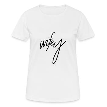 Wifey - Frauen T-Shirt atmungsaktiv - Weiß - Vorne - AI Model Female 172 dark (172cm)