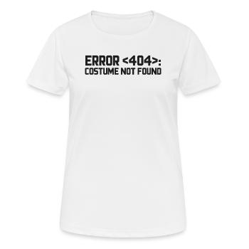 Error 404 Costume Not Found Computer Nerd Geschenk - Frauen T-Shirt atmungsaktiv - Weiß - Vorne - AI Model Female 172 dark (172cm)