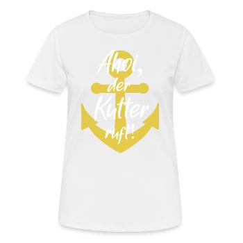 Ahoi der kutter ruft - Frauen T-Shirt atmungsaktiv - Weiß - Vorne - AI Model Female 172 dark (172cm)