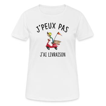 J'PEUX PAS J'AI LIVRAISON - T-shirt respirant Femme - blanc - Devant - AI Model Female 172 dark (172cm)