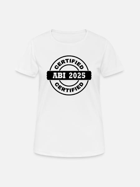 Abi 2025 - Frauen T-Shirt atmungsaktiv - Weiß