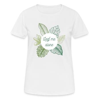 Leaf me alone - Frauen T-Shirt atmungsaktiv - Weiß - Vorne - AI Model Female 172 dark (172cm)