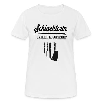 Schlachterin Ausbildung Bestanden Azubi Schlachter - Frauen T-Shirt atmungsaktiv - Weiß - Vorne - AI Model Female 172 dark (172cm)