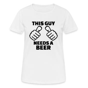 This guy needs a Beer - Women's Breathable T-Shirt - white - Front - AI Model Female 172 dark (172cm)