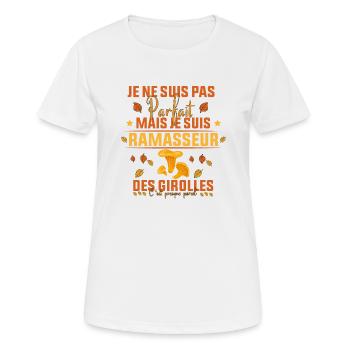 pas parfait mais je suis ramasseur des Girolles - T-shirt respirant Femme - blanc - Devant - AI Model Female 172 dark (172cm)
