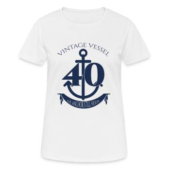 40th Birthday: Vintage Vessel - 40 - The Anchor - Women's Breathable T-Shirt - white - Front - AI Model Female 172 dark (172cm)