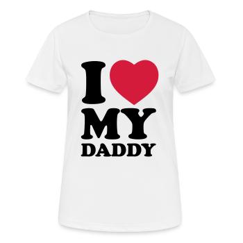 I love my daddy - Women's Breathable T-Shirt - white - Front - AI Model Female 172 dark (172cm)