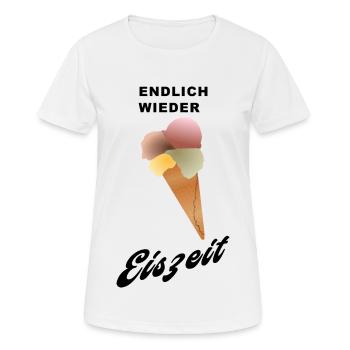 endlich wieder EISZEIT - Frauen T-Shirt atmungsaktiv - Weiß - Vorne - AI Model Female 172 dark (172cm)