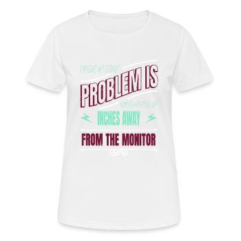 Geek Jokes Computer Freak Statement Gift - Women's Breathable T-Shirt - white - Front - AI Model Female 172 dark (172cm)
