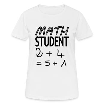 Math-Student Mathe Student Mathe Studium Geschenk - Frauen T-Shirt atmungsaktiv - Weiß - Vorne - AI Model Female 172 dark (172cm)