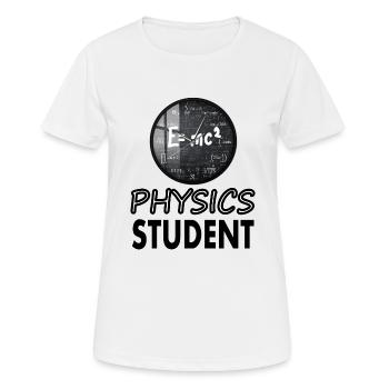 Étudiant en physique Étudiant en physique Étudiant en physique - T-shirt respirant Femme - blanc - Devant - AI Model Female 172 dark (172cm)