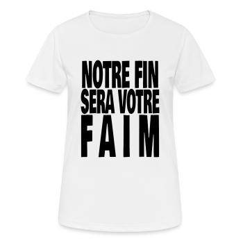 notre fin sera votre faim - T-shirt respirant Femme - blanc - Devant - AI Model Female 172 dark (172cm)