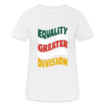 Gleichheit ist größer als Spaltung Afrikanische Geschichte - Frauen T-Shirt atmungsaktiv - Weiß - Vorne - AI Model Female 172 dark (172cm)