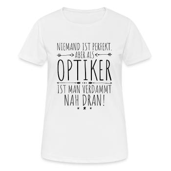 Optiker perfekt - Frauen T-Shirt atmungsaktiv - Weiß - Vorne - AI Model Female 172 dark (172cm)